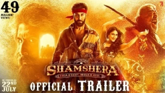 Shamshera Official Trailer