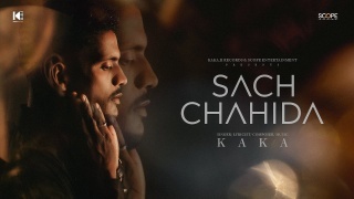Sach Chahida - Kaka Poster