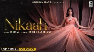 Nikaah - Ipsitaa ft. Rohit Khandelwal 4k Ultra HD Poster