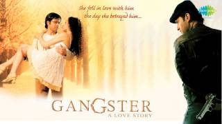Tu Hi Meri Shab Hai - Gangster Poster