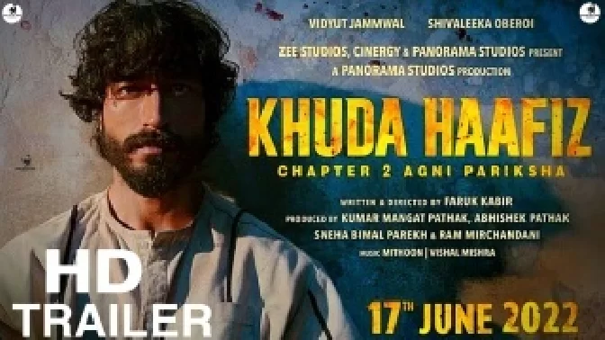 Khuda Haafiz 2 Official Trailer