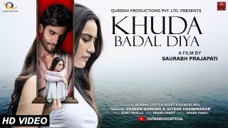 Khuda Badal Diya - Sumit Bhalla Ft Surbhi Jyoti Poster
