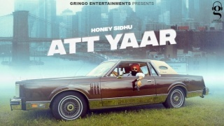 Att Yaar - Honey Sidhu Poster