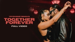 Together Forever - Yo Yo Honey Singh Poster