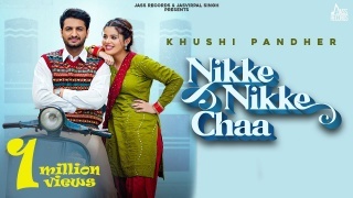 Nikke Nikke Chaa Teri Jatti Di - Khushi Pandher Poster