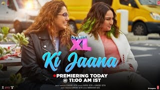Ki Jaana (Double XL) Poster