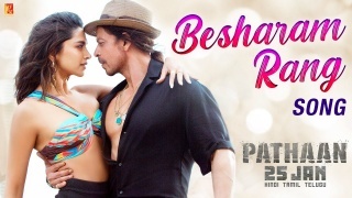 Besharam Rang - Pathaan Ft. Shah Rukh Khan Poster