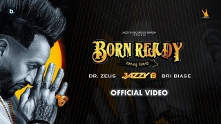 Born Ready - Jazzy B Ft. Bri Biase Poster